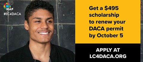 Dreamers are eligible for scholarship to renew their DACA status