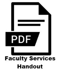 Download Faculty Services Handout (PDF)